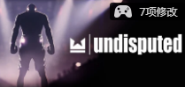 Undisputed七项修改器 v2023.2最新版