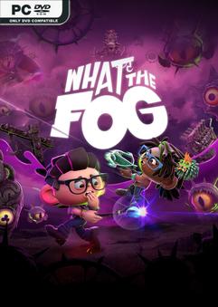 什么雾(What the Fog) v1.0.2