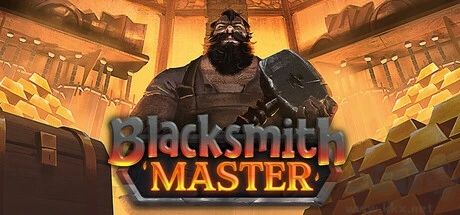 铁匠大师(Blacksmith Master)二十一项修改器最新版